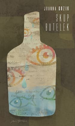 Skup butelek - Guzik Joanna M.