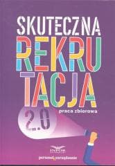 Skuteczna rekrutacja 2.0. - Praca zbiorowa