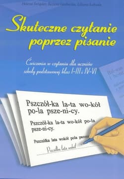 Skuteczne czytanie poprzez pisanie - Helena, Świąder Bożena Garbacka,  Łabuda Liliana