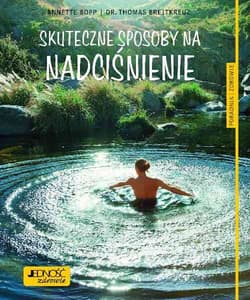Skuteczne sposoby na nadciśnienie - Bopp Annette, Breitkreuz Thomas