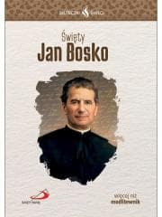 Skuteczni Święci. Święty Jan Bosko - Praca zbiorowa