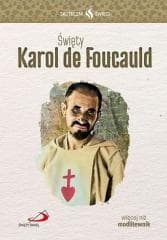 Skuteczni Święci. Święty Karol de Foucauld - Praca zbiorowa