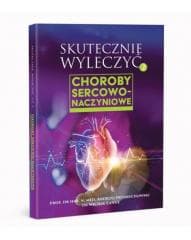 Skutecznie wyleczyć 2 Choroby sercowo-naczyniowe - Andrzej Frydrychowski, Michał Lange