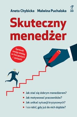 Skuteczny menedżer - ebook - Aneta Chybicka, Puchalska Malwina