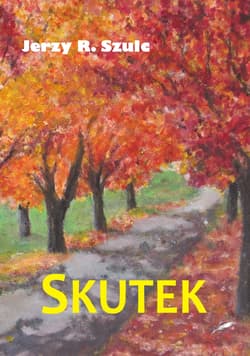 Skutek - Jerzy Szulc