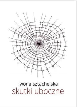 Skutki uboczne - Iwona Sztachelska