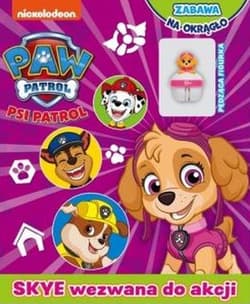 Skye wezwana do akcji. Zabawa na okrągło. Psi Patrol - Opracowanie Zbiorowe