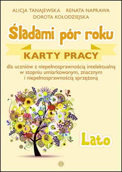 Śladami pór roku lato - Naprawa Renata, Tanajewska Alicja