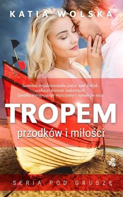 Śladami przodków i miłości