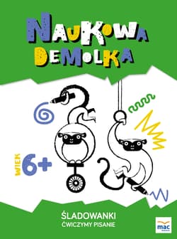 Śladowanki Ćwiczymy pisanie 6+