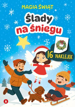 Ślady na śniegu. Magia świąt - Opracowanie Zbiorowe