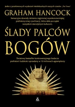 Ślady palców bogów - Graham Hancock