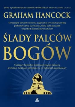 Ślady palców bogów - Graham Hancock