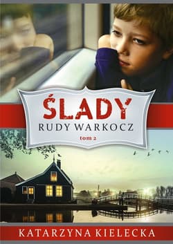 Ślady Tom 2 Rudy warkocz - Katarzyna Kielecka