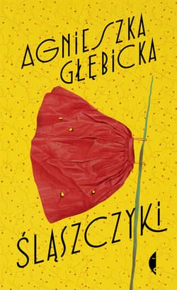 Śląszczyki - Agnieszka Głębicka