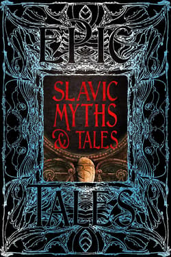 Slavic. Myths & Tales - Kristijan Petrovic