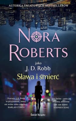Sława i śmierć - Nora Roberts