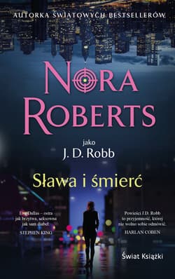 Sława i śmierć (wydanie pocketowe) - Nora Roberts