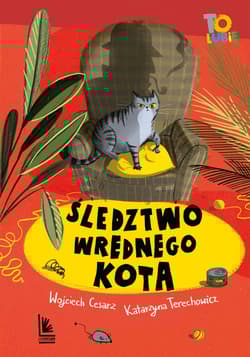 Śledztwo wrednego kota - Wojciech Cesarz, Katarzyna  Terechowicz