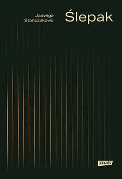 Ślepak - Jadwiga Stańczakowa