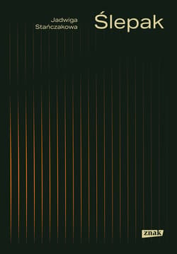 Ślepak - ebook - Jadwiga Stańczakowa