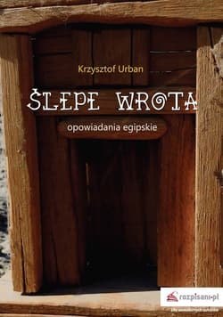 Ślepe wrota - Krzysztof Urban