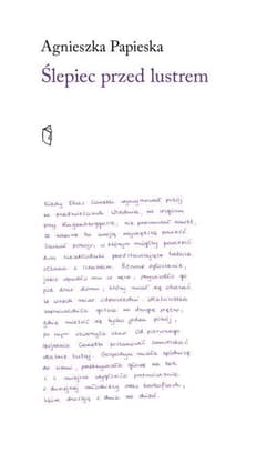 Ślepiec przed lustrem - Agnieszka Papieska