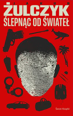 Ślepnąc od świateł - ebook - Jakub Żulczyk