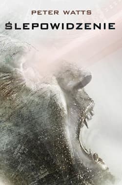 Ślepowidzenie - Peter Watts