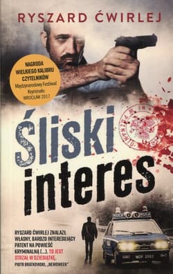 Śliski interes - Ryszard Ćwirlej