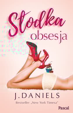 Słodka obsesja - J. Daniels