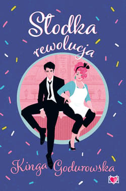 Słodka rewolucja - ebook - Kinga Gondurowska