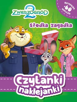 Słodka zagadka. Disney Zwierzogród 2. Czytanki naklejanki - Opracowanie Zbiorowe
