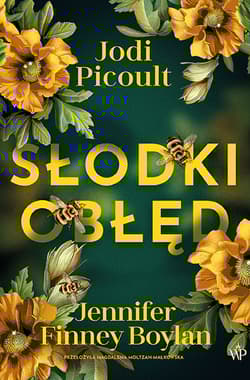 Słodki obłęd - Jodi Picoult