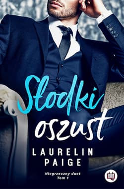 Słodki oszust. Niegrzeczny duet. Tom 1 - ebook - Laurelin Paige