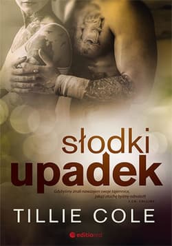 Słodki upadek - ebook - Tillie Cole