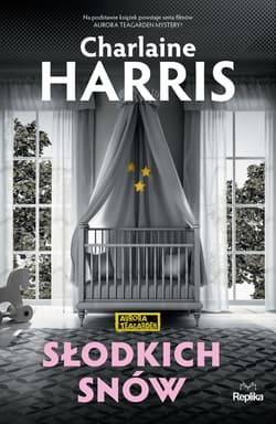 Słodkich snów - ebook - Charlaine  Harris