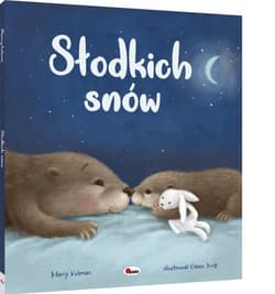 Słodkich snów. Picturebook - Marcy Kelman