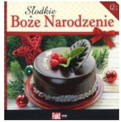 Słodkie Boże Narodzenie. Kolekcja Fakt Smak 1/2015
