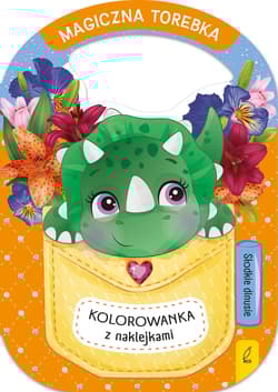 Słodkie dinusie. Magiczna torebka - Opracowanie Zbiorowe