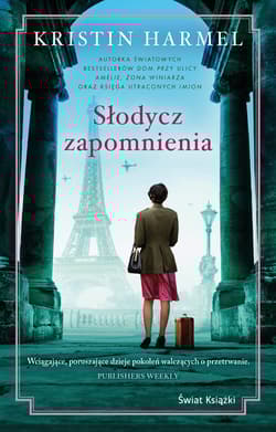 Słodycz zapomnienia - Kristin  Harmel