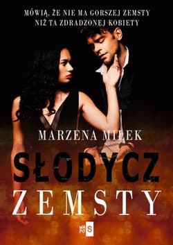 Słodycz zemsty - Marzena Miłek