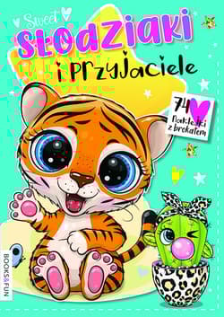 Slodziaki i przyjaciele - Opracowanie Zbiorowe