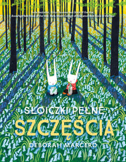 Słoiczki pełne szczęścia - Marcero Deborah