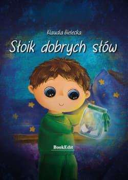 Słoik dobrych słów - Klaudia Bielecka