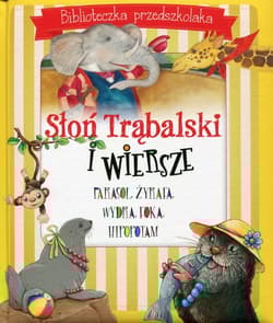 Słoń Trąbalski i wiersze Biblioteczka przedszkolaka - Małgorzata Gintowt
