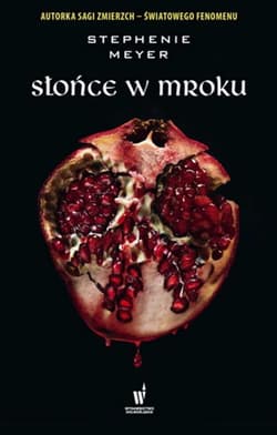 Słońce w mroku wyd. 2025 - Stephenie Meyer