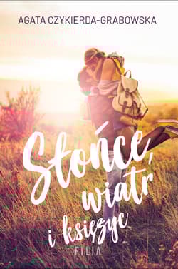 Słońce wiatr i księżyc - Agata Czykierda - Grabowska