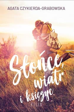 Słońce wiatr i księżyc - Agata Czykierda - Grabowska