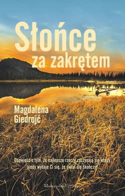 Słońce za zakrętem - Magdalena Giedrojć